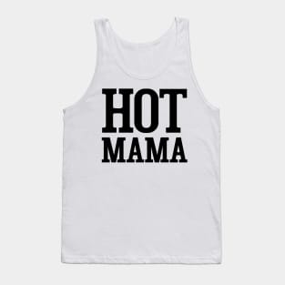 Hot mama Tank Top